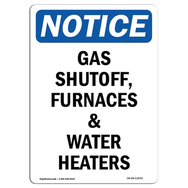 Signmission OSHA Notice Sign, 18" Height, Gas Shutoff Furnaces And Water Heaters Sign, Portrait OS-NS-D-1218-V-13043 - main
